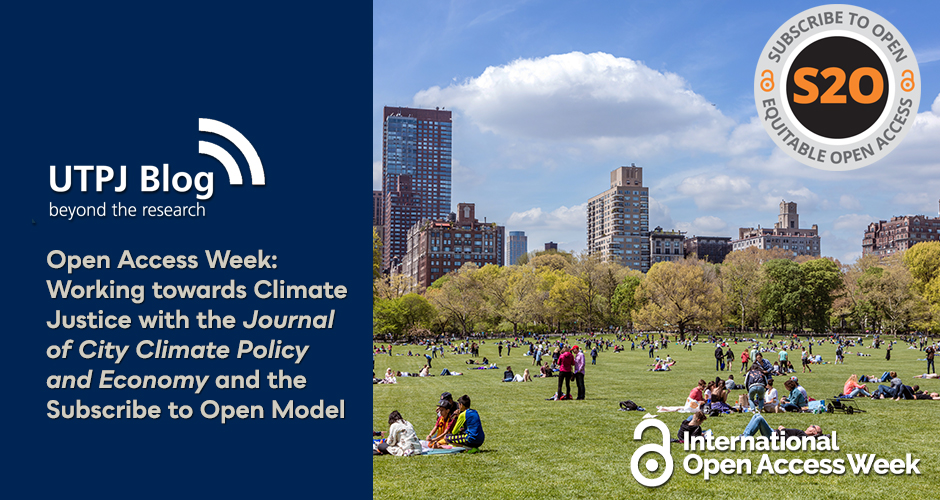 Post image for Open Access Week: Working towards Climate Justice with the Journal of City Climate Policy and Economy and the Subscribe to Open Model