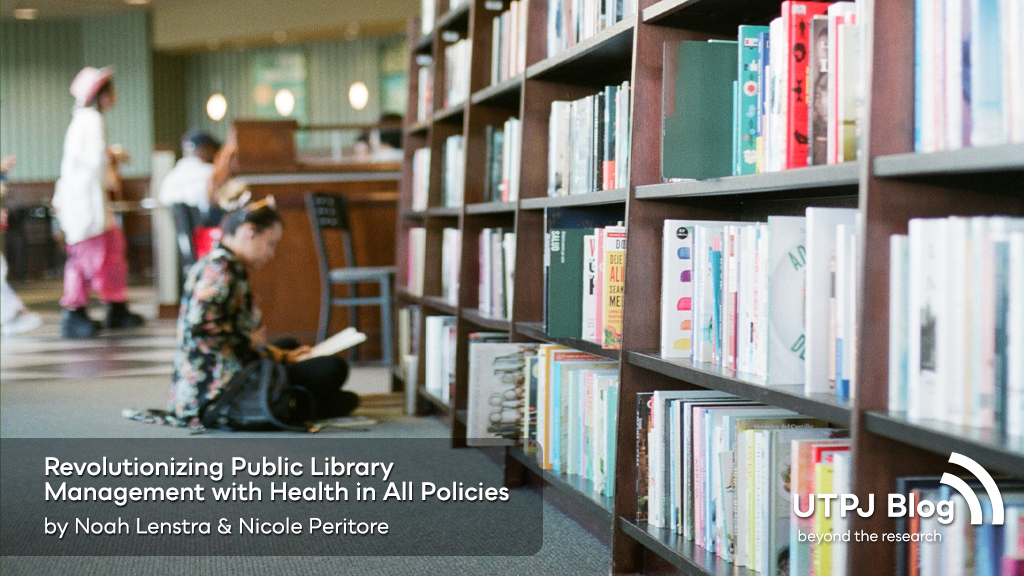 Post image for Revolutionizing Public Library Management with Health in All Policies