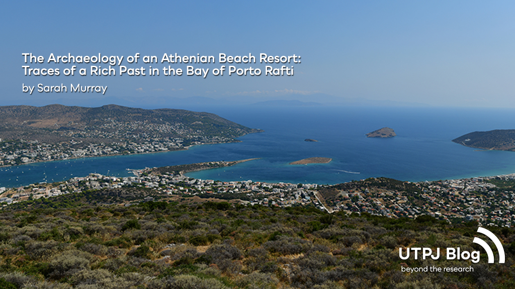 Post image for The Archaeology of an Athenian Beach Resort: Traces of a Rich Past in the Bay of Porto Rafti